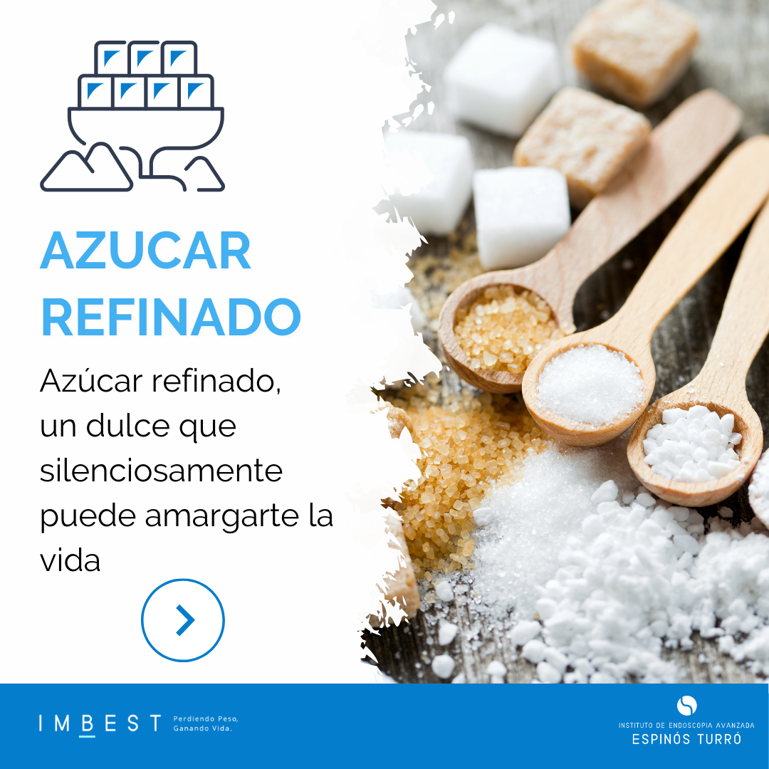 consumir azucar procesado es malo para la salud unidad de nutrición y dietética Instituto de Endoscopia Avanzada Espinós Turró Barcelona IMBEST centro Médico Teknon Barcelona 1